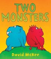 Two Monsters di David McKee edito da Andersen Press