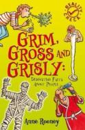 Grim, Gross And Grisly di Anne Rooney edito da Barrington Stoke Ltd