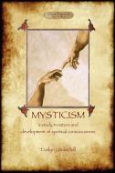 Mysticism di Evelyn Underhill edito da Aziloth Books