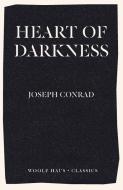 Heart of Darkness di Joseph Conrad edito da Woolf Haus Publishing