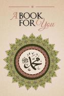 A Book For You edito da Islamic Supreme Council of America
