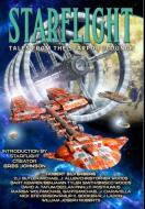 Starflight di Robert Silverberg, William Joseph Roberts, Christopher Woods edito da Three Ravens Publishing