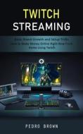 Twitch Streaming