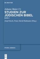 Studien zur jüdischen Bibel di Johann Maier (+) edito da Gruyter, Walter de GmbH