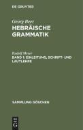 Einleitung, Schrift- und Lautlehre di Rudolf Meyer edito da De Gruyter Mouton