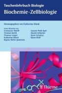 Taschenlehrbuch Biologie: Biochemie - Zellbiologie edito da Georg Thieme Verlag