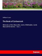 The Book of Carlaverock di William Fraser edito da hansebooks