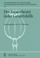 Der Anaesthesist in der Geburtshilfe edito da Springer Berlin Heidelberg