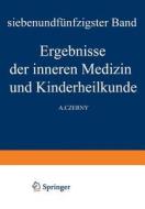 Ergebnisse der Inneren Medizin und Kinderheilkunde di M. V. Pfaundler, A. Schittenhelm edito da Springer Berlin Heidelberg