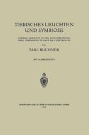 Tierisches Leuchten und Symbiose di Paul Buchner edito da Springer Berlin Heidelberg