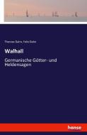 Walhall di Felix Dahn, Therese Dahn edito da hansebooks