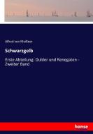 Schwarzgelb di Alfred von Meißner edito da hansebooks