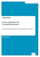 Boulevardmedien und Persönlichkeitsschutz di Tatjana Braun edito da Diplom.de