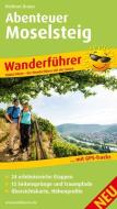 Wanderführer Abenteuer Moselsteig di Heidrun Braun edito da PUBLICPRESS