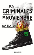 Los Criminales de Noviembre di Sam Munson edito da EDIT OCEANO DE MEXICO