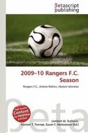 2009-10 Rangers F.C. Season edito da Betascript Publishing