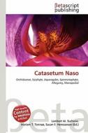 Catasetum Naso edito da Betascript Publishing