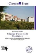 Charles Palissot De Montenoy edito da Chrono Press