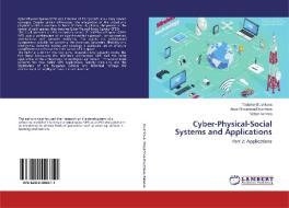Cyber-physical-social Systems And Applications di Todorka Glushkova, Asya Stoyanova-Doycheva, Vanya Ivanova edito da Lap Lambert Academic Publishing