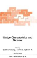 Sludge Characteristics and Behavior edito da Springer Netherlands