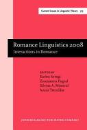 Romance Linguistics 2008 edito da John Benjamins Publishing Co