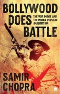 Bollywood Does Battle di Samir Chopra edito da HarperCollins India