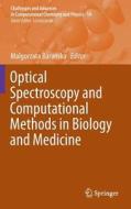 Optical Spectroscopy and Computational Methods in Biology and Medicine edito da Springer Netherlands