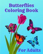 Butterflies Coloring Book for Adults di Luna B. Helle edito da Blurb