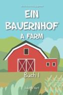 Ein Bauernhof di Dakota Hart edito da Independently Published