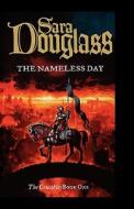 The Nameless Day di Sara Douglass edito da Harpercollins Publishers