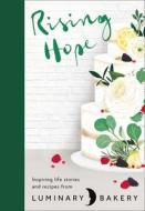 Rising Hope di Luminary Bakery edito da Harpercollins Publishers