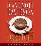 Dark Tort di Diane Mott Davidson edito da HarperAudio