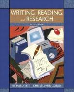 Writing, Reading, And Research di Richard Veit, Christopher Gould edito da Pearson Education