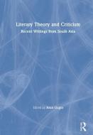 Literary Theory And Criticism di Arun Gupto edito da Taylor & Francis Ltd