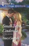 Small-Town Cinderella di Stacy Connelly edito da Harlequin