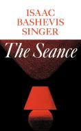 The Seance and Other Stories di Isaac Bashevis Singer edito da Farrar, Strauss & Giroux-3PL