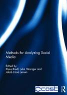 Methods for Analyzing Social Media edito da Taylor & Francis Ltd