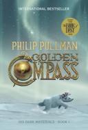 The Golden Compass: His Dark Materials di Philip Pullman edito da RANDOM HOUSE