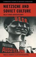 Nietzsche and Soviet Culture edito da Cambridge University Press