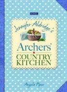 Archers' Country Kitchen di Angela Piper edito da David & Charles
