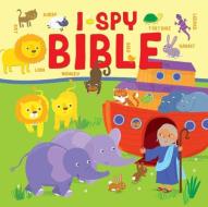 I Spy Bible: A Picture Puzzle Bible for the Very Young di Julia Stone edito da LION HUDSON