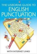 The Usborne Guide to English Punctuation di Nicole Irving edito da Usborne Publishing Ltd