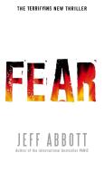 Fear di Jeff Abbott edito da Little, Brown Book Group