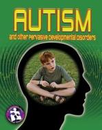 Autism and Other Pervasive Developmental Disorders di Paula Smith edito da Crabtree Publishing Company
