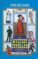 The Mystery of the Cupboard di Lynne Reid Banks edito da PERFECTION LEARNING CORP