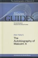 The Autobiography of Malcolm X di Harold Bloom edito da Chelsea House Publishers