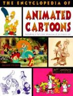 The Encyclopedia Of Animated Cartoons di Jeff Lenburg edito da Facts On File Inc