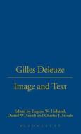 Gilles Deleuze: Image and Text edito da BLOOMSBURY 3PL