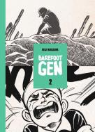 Barefoot Gen, Volume 2 di Keiji Nakazawa edito da LAST GASP