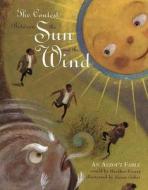 The Contest Between the Sun and the Wind: An Aesop's Fable di Aesop edito da August House Publishers